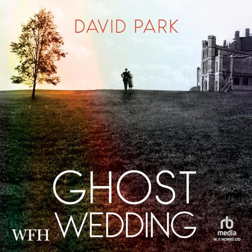 کتاب صوتی Ghost Wedding [انگلیسی]
