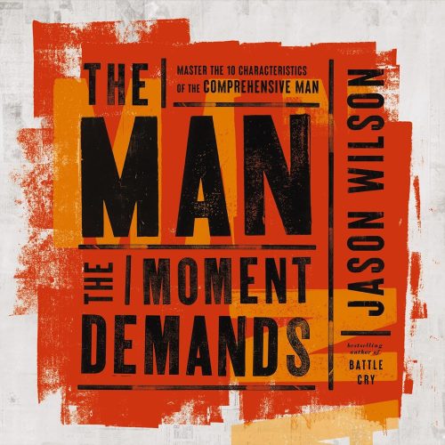 کتاب صوتی The Man the Moment Demands: Master the 10 Characteristics of the Comprehensive Man [انگلیسی]