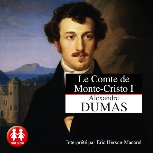 کتاب صوتی Le comte de Monte-Cristo 1 [فرانسوی]