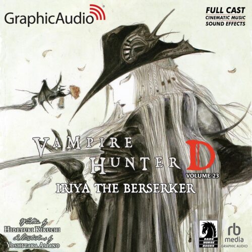 کتاب صوتی Iriya the Berserker (Dramatized Adaptation): Vampire Hunter D, Book 23 [انگلیسی]