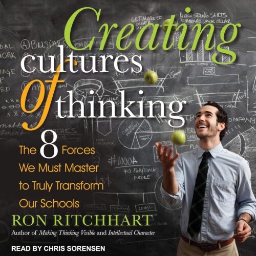 کتاب صوتی Creating Cultures of Thinking: The 8 Forces We Must Master to Truly Transform Our Schools [انگلیسی]