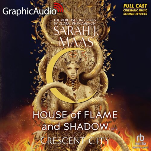 کتاب صوتی House of Flame and Shadow (Part 1 of 2) (Dramatized Adaptation): Crescent City, Book 3 [انگلیسی]
