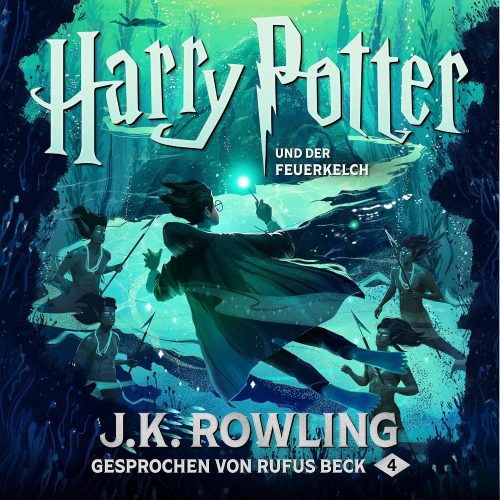کتاب صوتی Harry Potter und der Feuerkelch – Gesprochen von Rufus Beck: Harry Potter 4 [آلمانی]