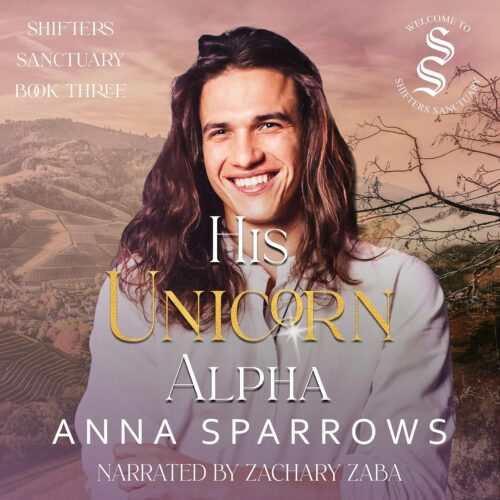 کتاب صوتی His Unicorn Alpha: Shifters Sanctuary, Book 3 [انگلیسی]