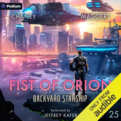 کتاب صوتی Fist of Orion: Backyard Starship, Book 25 [انگلیسی]