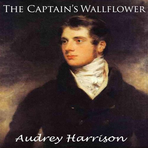 کتاب صوتی The Captain’s Wallflower [انگلیسی]