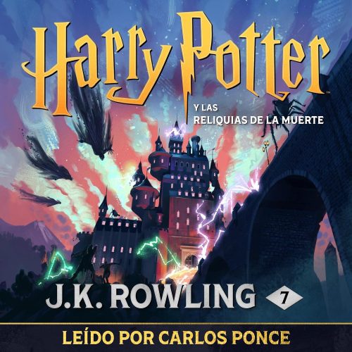 کتاب صوتی Harry Potter y las Reliquias de la Muerte (Harry Potter 7) [اسپانیایی]