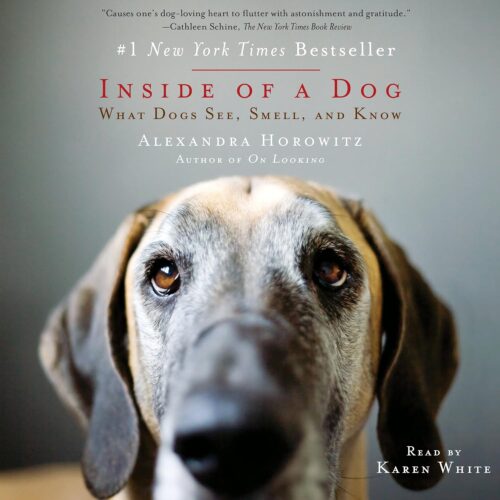 کتاب صوتی Inside of a Dog: What Dogs See, Smell, and Know [انگلیسی]
