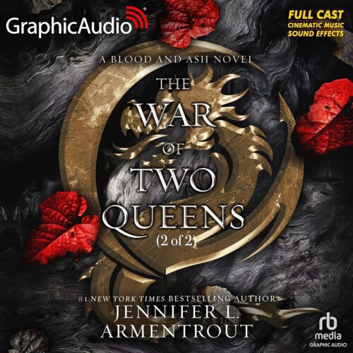 کتاب صوتی The War of Two Queens (Part 2 of 2) (Dramatized Adaptation): Blood and Ash, Book 4 [انگلیسی]