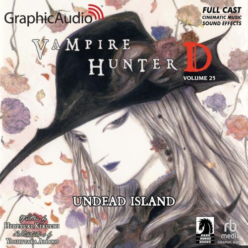 کتاب صوتی Undead Island (Dramatized Adaptation): Vampire Hunter D, Volume 25 [انگلیسی]