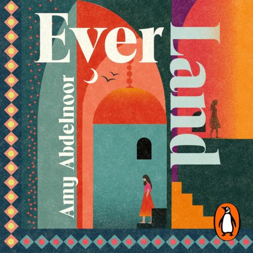 کتاب صوتی Ever Land: ‘A haunting, lyrical novel . . . Everyone should read it’ Louise Kennedy [انگلیسی]