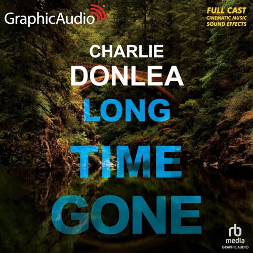 کتاب صوتی Long Time Gone (Dramatized Adaptation) [انگلیسی]