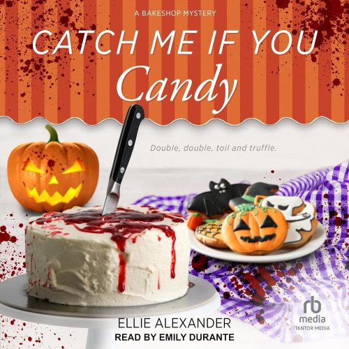 کتاب صوتی Catch Me If You Candy: A Bakeshop Mystery, Book 17 [انگلیسی]