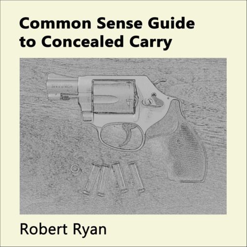 کتاب صوتی Common Sense Guide to Concealed Carry [انگلیسی]