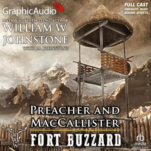 کتاب صوتی Fort Buzzard (Dramatized Adaptation): Preacher and MacCallister, Book 6 [انگلیسی]
