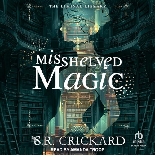 کتاب صوتی Misshelved Magic: The Liminal Library, Book 1 [انگلیسی]