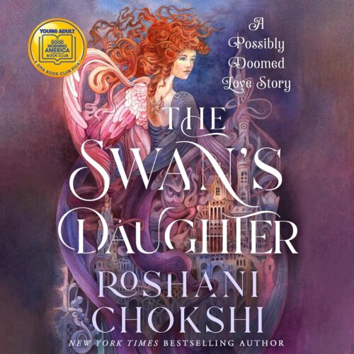 کتاب صوتی The Swan’s Daughter: A Possibly Doomed Love Story [انگلیسی]