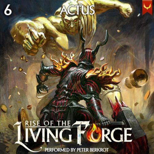 کتاب صوتی Rise of the Living Forge 6: A LitRPG Adventure [انگلیسی]