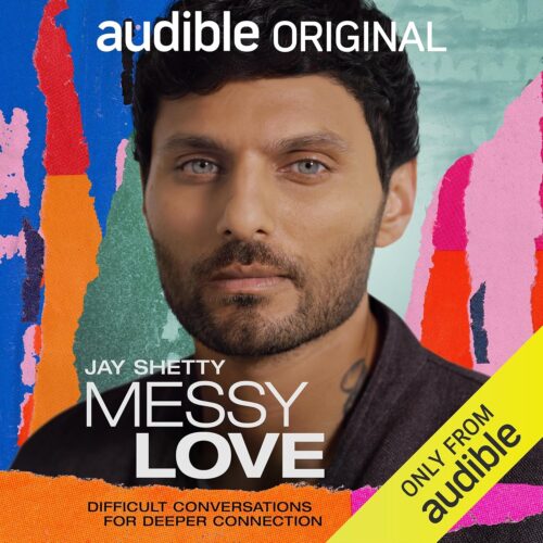 کتاب صوتی Messy Love: Difficult Conversations for Deeper Connection [انگلیسی]