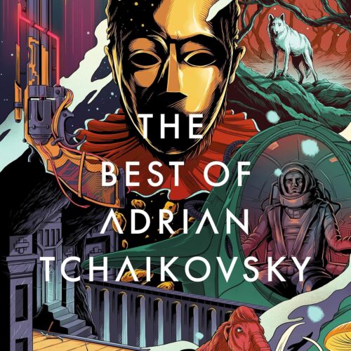 کتاب صوتی The Best of Adrian Tchaikovsky [انگلیسی]