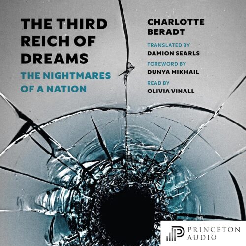 کتاب صوتی The Third Reich of Dreams: The Nightmares of a Nation [انگلیسی]