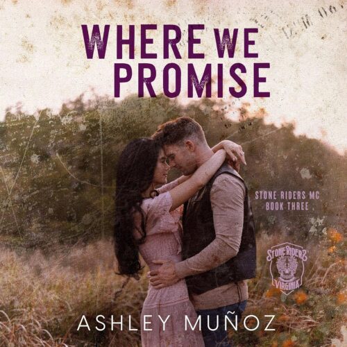 کتاب صوتی Where We Promise: Stone Riders MC, Book 3 [انگلیسی]