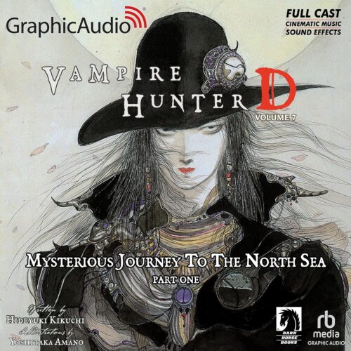 کتاب صوتی Mysterious Journey to the North Sea, Part One (Dramatized Adaptation): Vampire Hunter D, Volume 7 [انگلیسی]