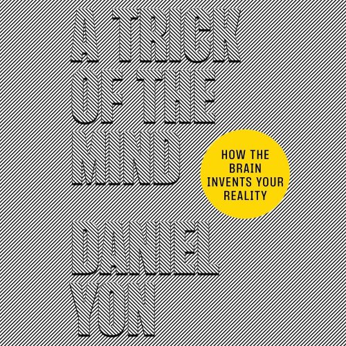 کتاب صوتی A Trick of the Mind: How the Brain Invents Your Reality [انگلیسی]