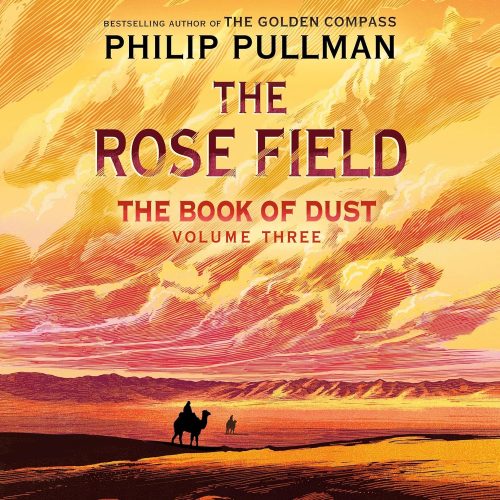 کتاب صوتی The Book of Dust: The Rose Field (Book of Dust, Volume 3) [انگلیسی]