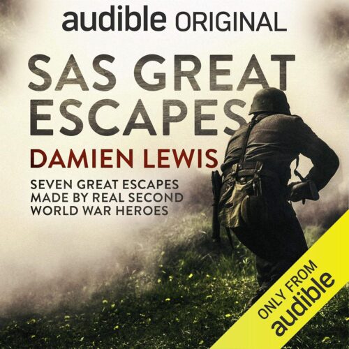 کتاب صوتی SAS Great Escapes: Seven Great Escapes Made by Real Second World War Heroes [انگلیسی]