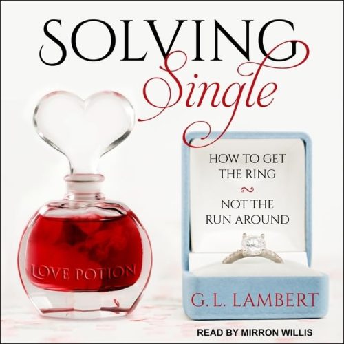 کتاب صوتی Solving Single: How to Get the Ring, the Power, & the Money [انگلیسی]