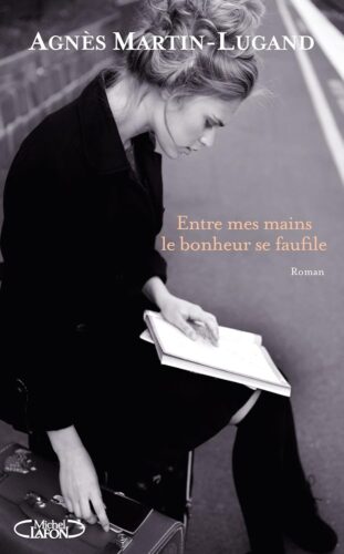 کتاب Entre mes mains le bonheur se faufile – Extrait offert (French Edition) [فرانسوی]