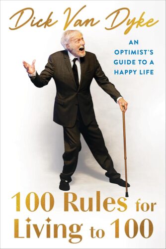 کتاب 100 Rules for Living to 100: An Optimist’s Guide to a Happy Life [انگلیسی]