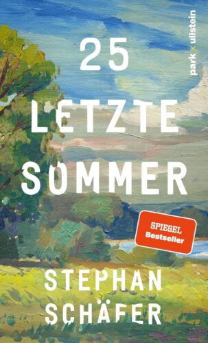 کتاب 25 letzte Sommer: Eine warme, tiefe Erzählung, die uns in unserer Sehnsucht nach einem Leben in Gleichgewicht abholt (Lebensfragen) (German Edition) [آلمانی]