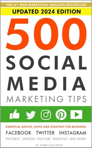 کتاب 500 Social Media Marketing Tips: Essential Advice, Hints and Strategy for Business: Facebook, Twitter, Instagram, Pinterest, LinkedIn, YouTube, Snapchat, and More! (Updated FEBRUARY 2025!) [انگلیسی]