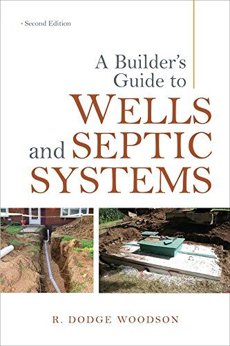 کتاب A Builder’s Guide to Wells and Septic Systems, Second Edition [انگلیسی]