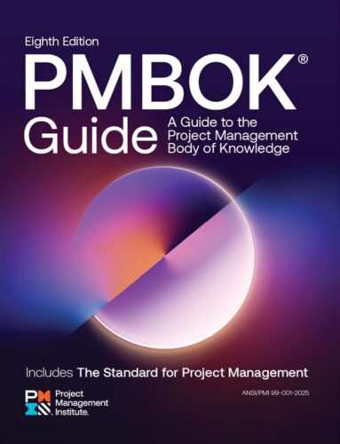 کتاب A Guide to the Project Management Body of Knowledge (PMBOK® Guide) — Eighth Edition and The Standard for Project Management [انگلیسی]