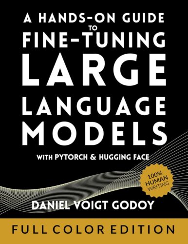 کتاب A Hands-On Guide to Fine-Tuning Large Language Models with PyTorch and Hugging Face [انگلیسی]