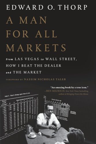 کتاب A Man for All Markets: From Las Vegas to Wall Street, How I Beat the Dealer and the Market [انگلیسی]