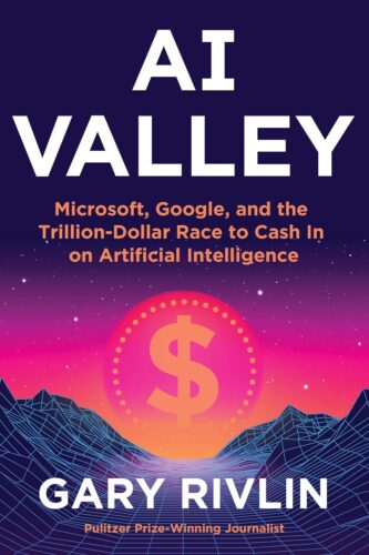 کتاب AI Valley: Microsoft, Google, and the Trillion-Dollar Race to Cash In on Artificial Intelligence – A Definitive Insider Chronicle of the Breakthroughs Redefining Our World [انگلیسی]