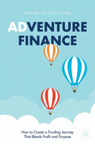 کتاب Adventure Finance: How to Create a Funding Journey That Blends Profit and Purpose [انگلیسی]