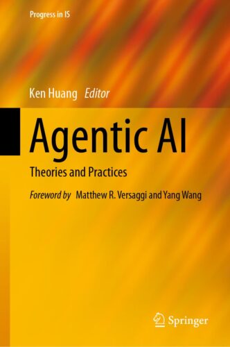 کتاب Agentic AI: Theories and Practices (Progress in IS) [انگلیسی]