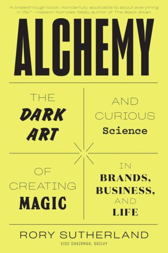 کتاب Alchemy: The Dark Art and Curious Science of Creating Magic in Brands, Business, and Life [انگلیسی]
