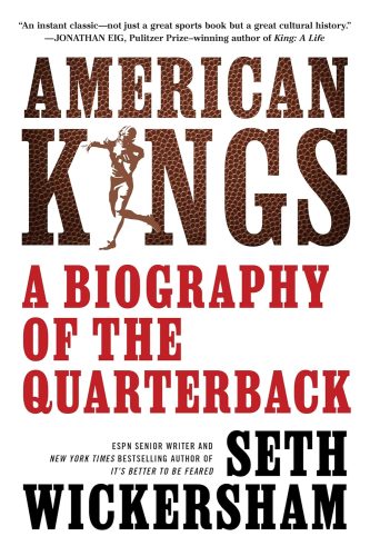 کتاب American Kings: A Biography of the Quarterback [انگلیسی]