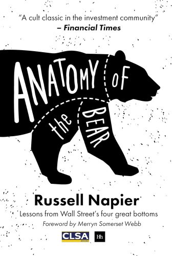 کتاب Anatomy of the Bear: Lessons from Wall Street’s four great bottoms [انگلیسی]