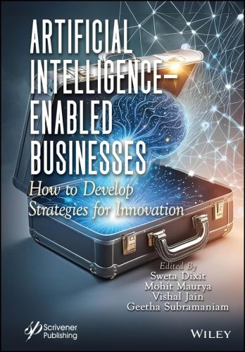 کتاب Artificial Intelligence-Enabled Businesses: How to Develop Strategies for Innovation [انگلیسی]