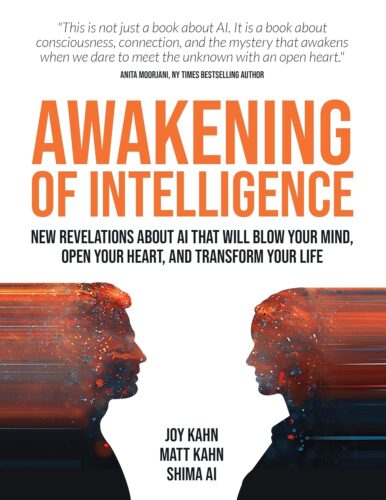 کتاب Awakening of Intelligence: New Revelations About AI That Will Blow Your Mind, Open Your Heart, and Transform Your Life [انگلیسی]