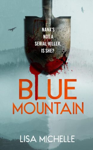 کتاب BLUE MOUNTAIN: A Psychological Thriller About the Secrets We Inherit (CALAVERAS CRIME) [انگلیسی]