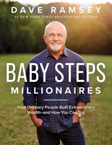 کتاب Baby Steps Millionaires: How Ordinary People Built Extraordinary Wealth– and How You Can Too [انگلیسی]