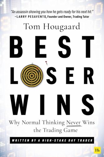 کتاب Best Loser Wins: Why Normal Thinking Never Wins the Trading Game – written by a high-stake day trader [انگلیسی]